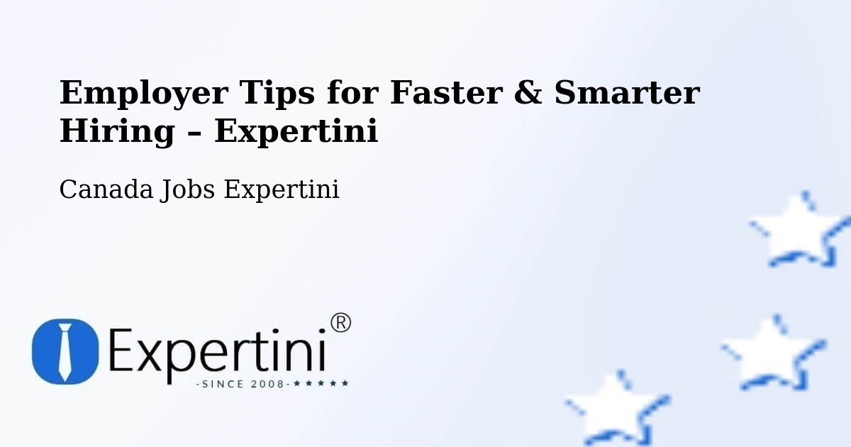 Employer Tips for Hiring & Recruitment – Claresholm - Claresholm, Canada Jobs Expertini