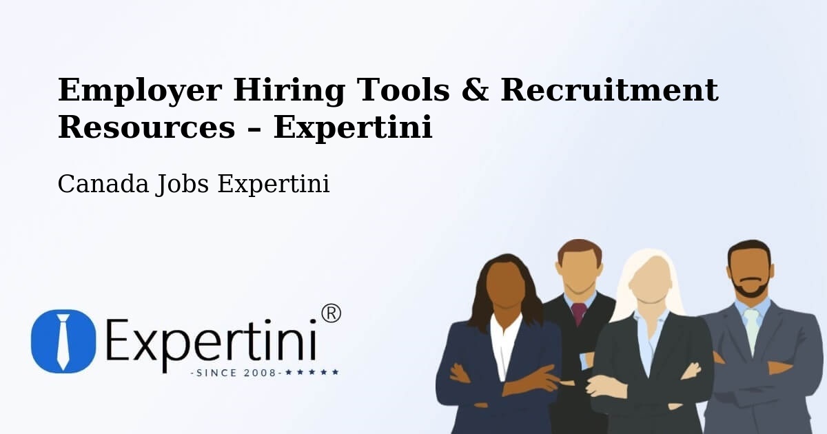 Employer Hiring Tools & Recruitment Resources – Claresholm - Claresholm, Canada Jobs Expertini
